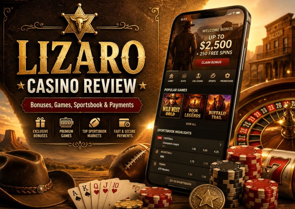 Lizaro Casino review banner with western-themed casino games, sportsbook betting, welcome bonus, live casino tables and payment options